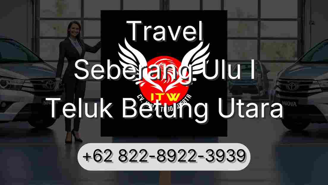 Travel Seberang Ulu I Teluk Betung Utara
