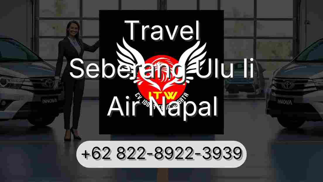 Travel Seberang Ulu Ii Air Napal
