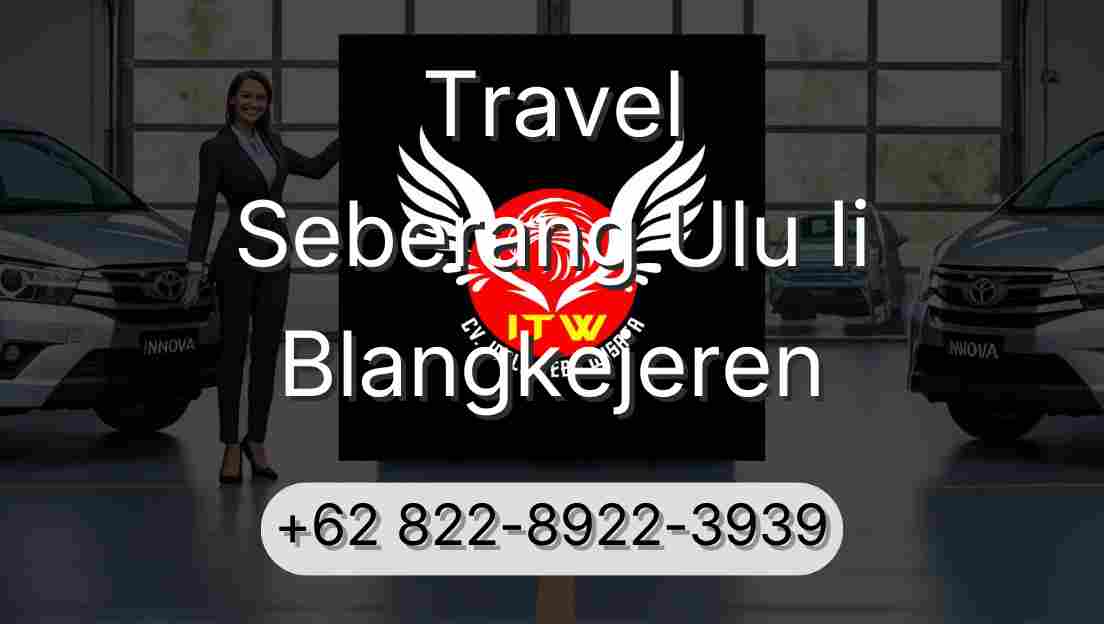 Travel Seberang Ulu Ii Blangkejeren