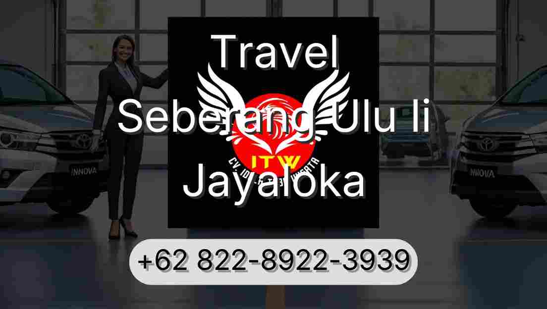 Travel Seberang Ulu Ii Jayaloka
