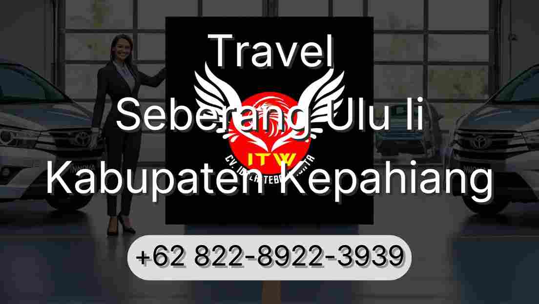 Travel Seberang Ulu Ii Kabupaten Kepahiang