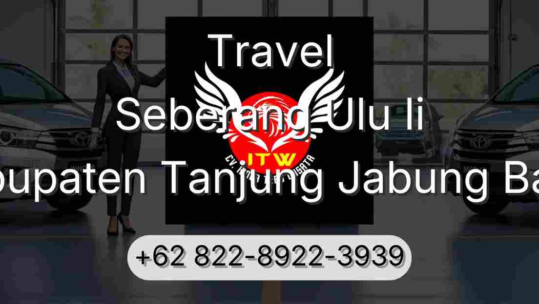 Travel Seberang Ulu Ii Kabupaten Tanjung Jabung Barat