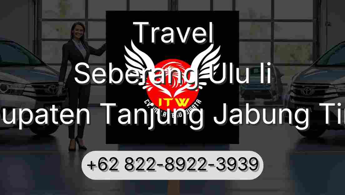 Travel Seberang Ulu Ii Kabupaten Tanjung Jabung Timur