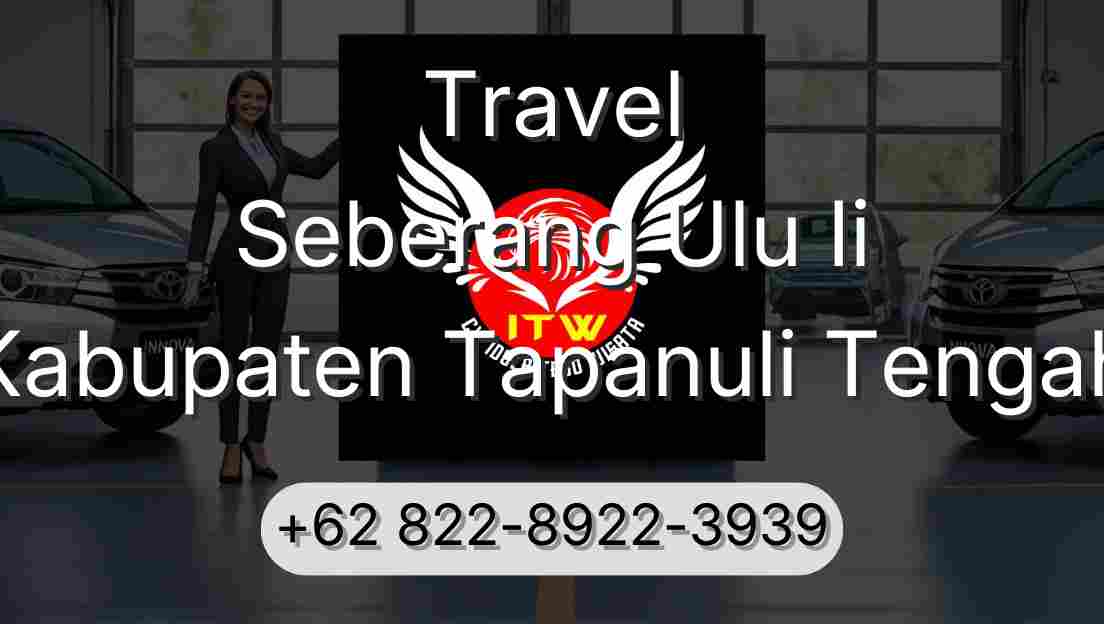 Travel Seberang Ulu Ii Kabupaten Tapanuli Tengah