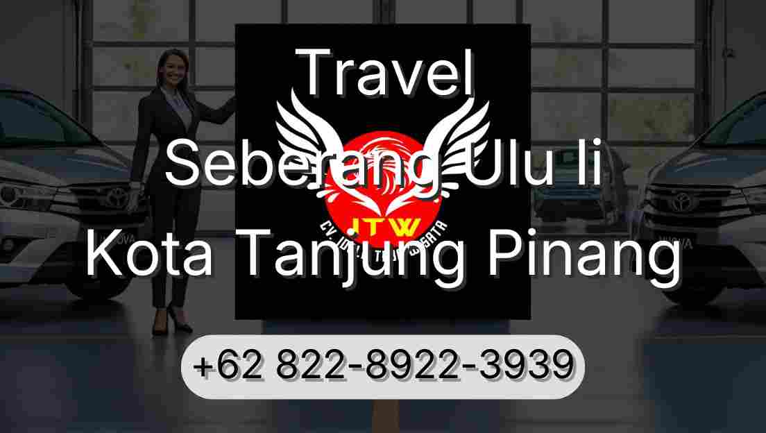 Travel Seberang Ulu Ii Kota Tanjung Pinang