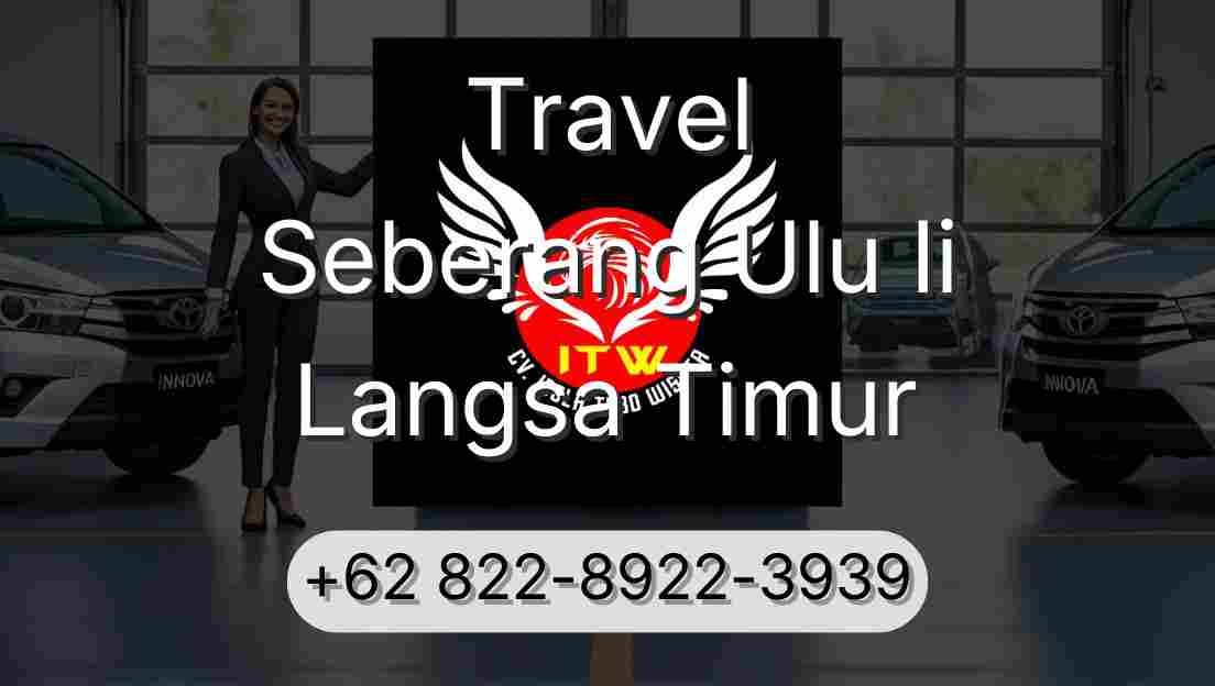 Travel Seberang Ulu Ii Langsa Timur