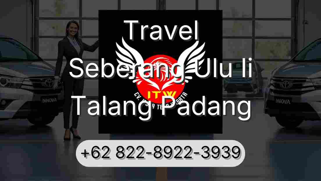 Travel Seberang Ulu Ii Talang Padang
