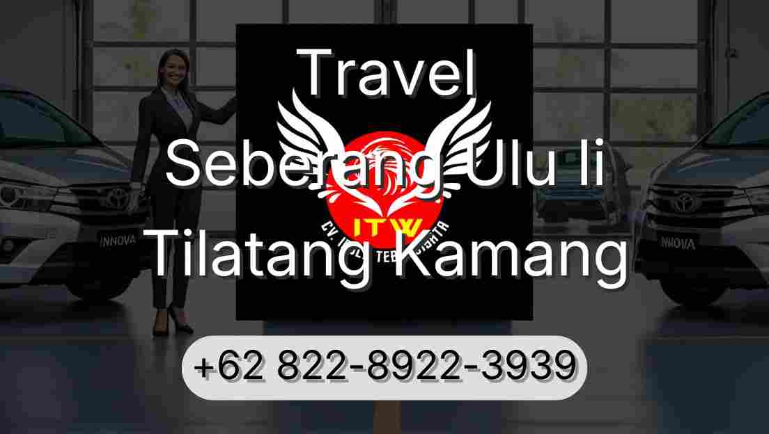 Travel Seberang Ulu Ii Tilatang Kamang