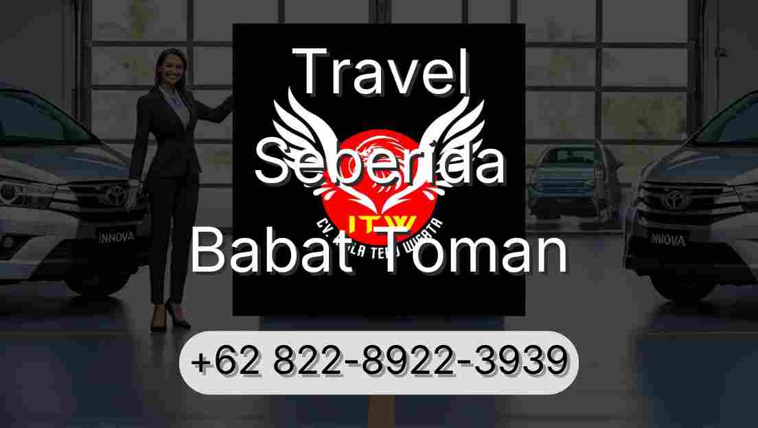 Travel Seberida Babat Toman