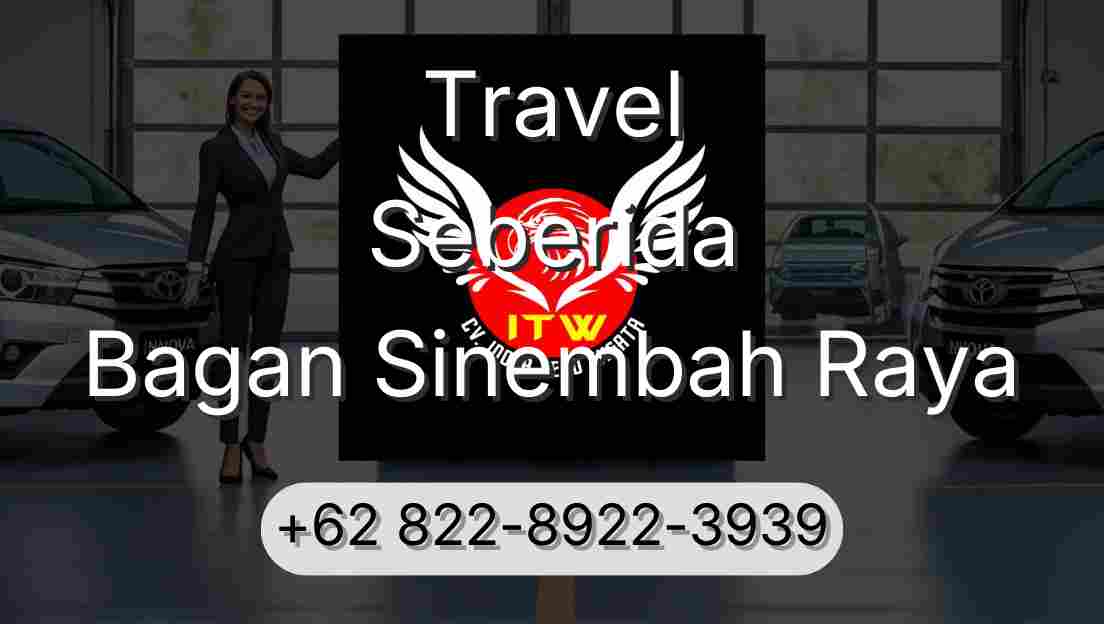 Travel Seberida Bagan Sinembah Raya