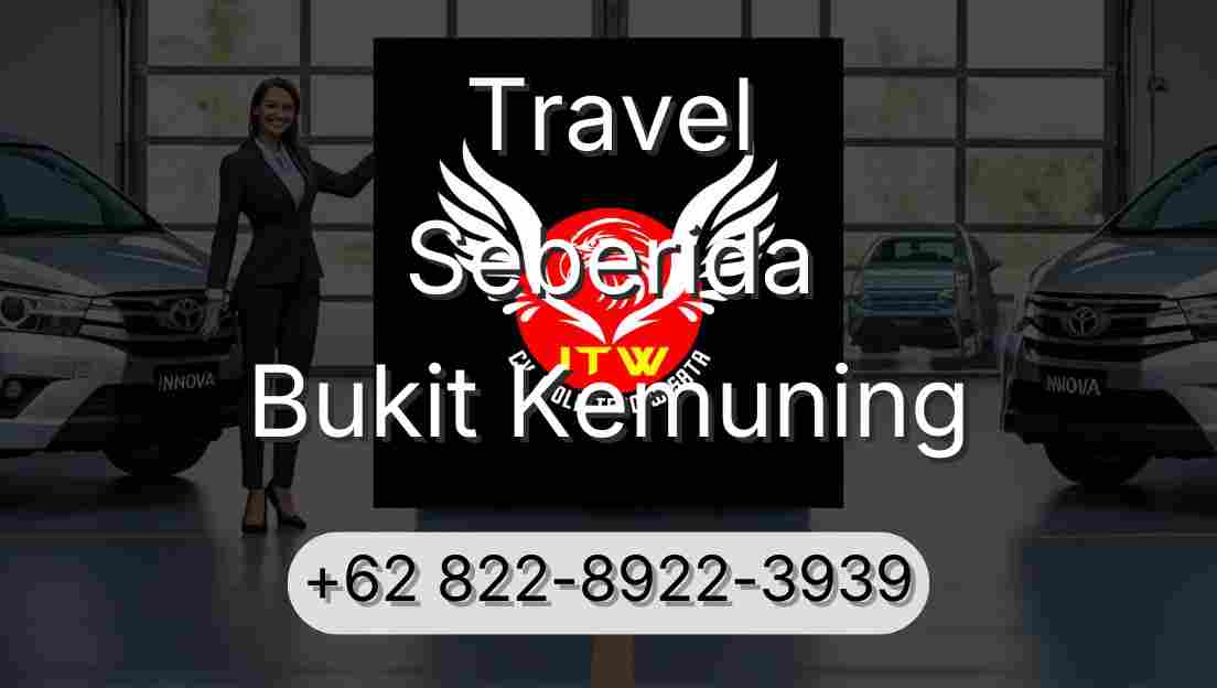 Travel Seberida Bukit Kemuning
