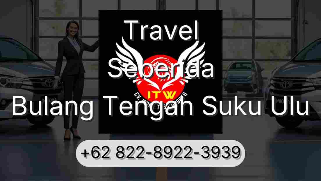 Travel Seberida Bulang Tengah Suku Ulu