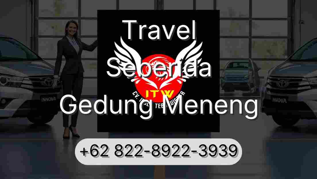 Travel Seberida Gedung Meneng