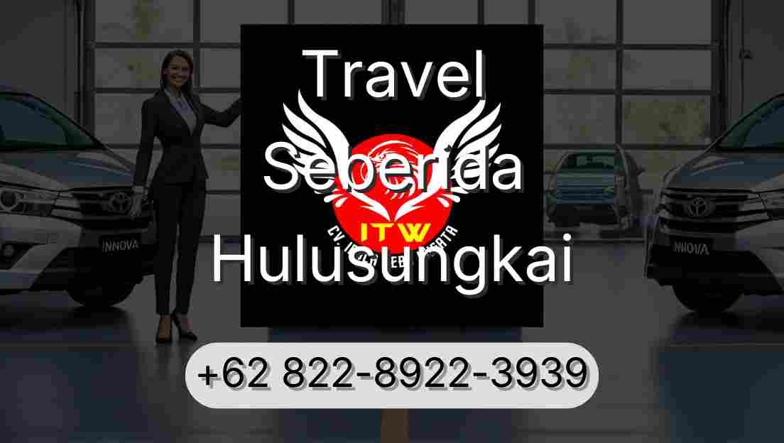 Travel Seberida Hulusungkai