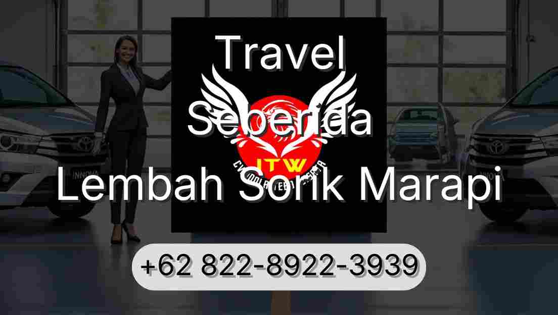 Travel Seberida Lembah Sorik Marapi