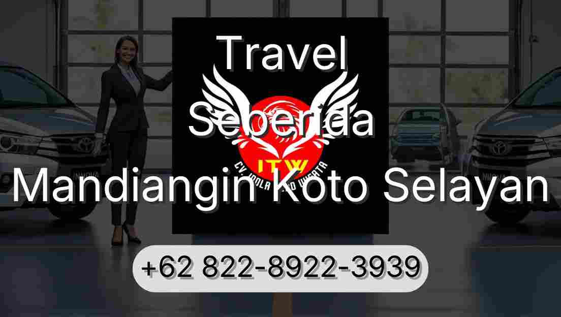 Travel Seberida Mandiangin Koto Selayan