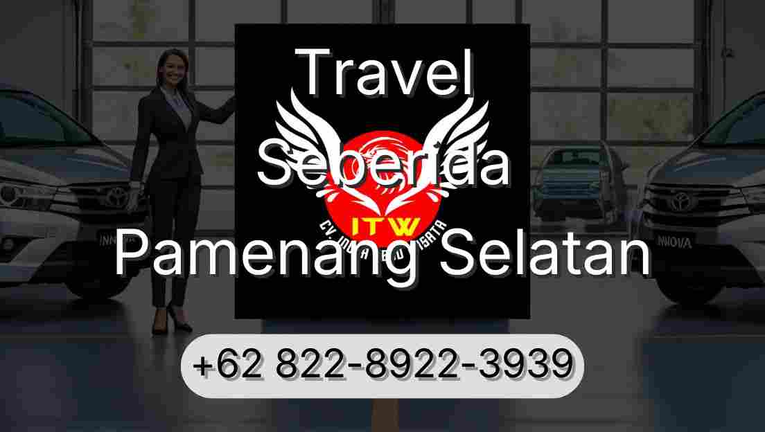 Travel Seberida Pamenang Selatan