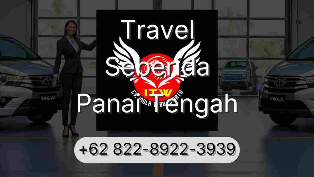 Travel Seberida Panai Tengah