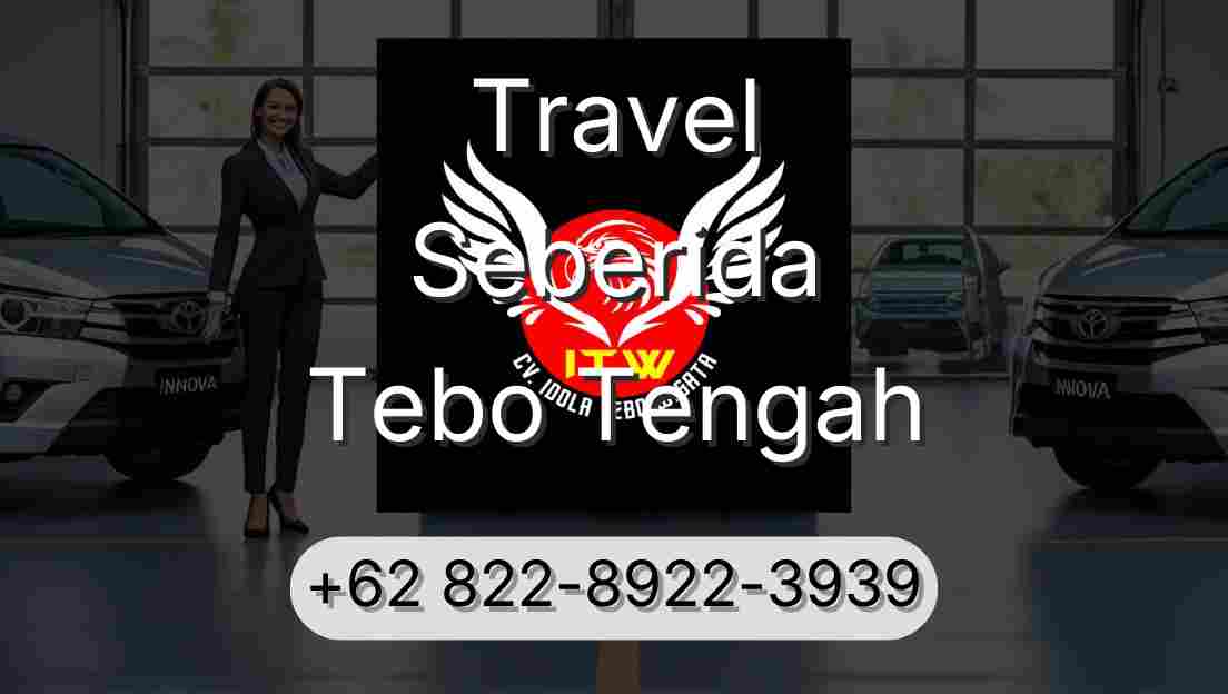Travel Seberida Tebo Tengah
