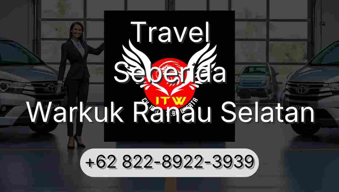 Travel Seberida Warkuk Ranau Selatan