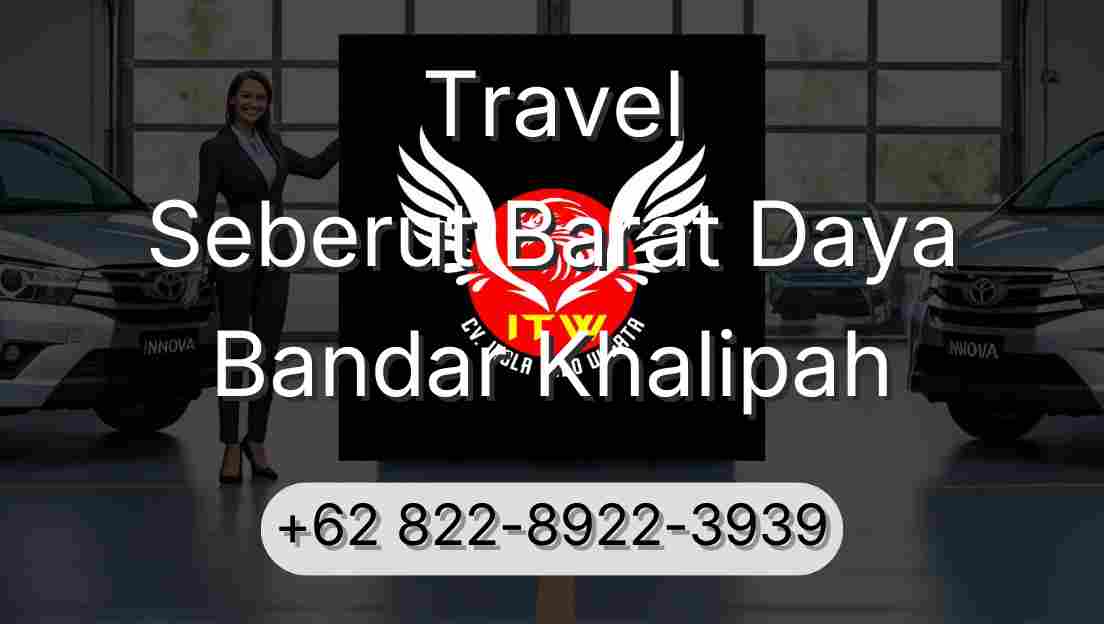 Travel Seberut Barat Daya Bandar Khalipah
