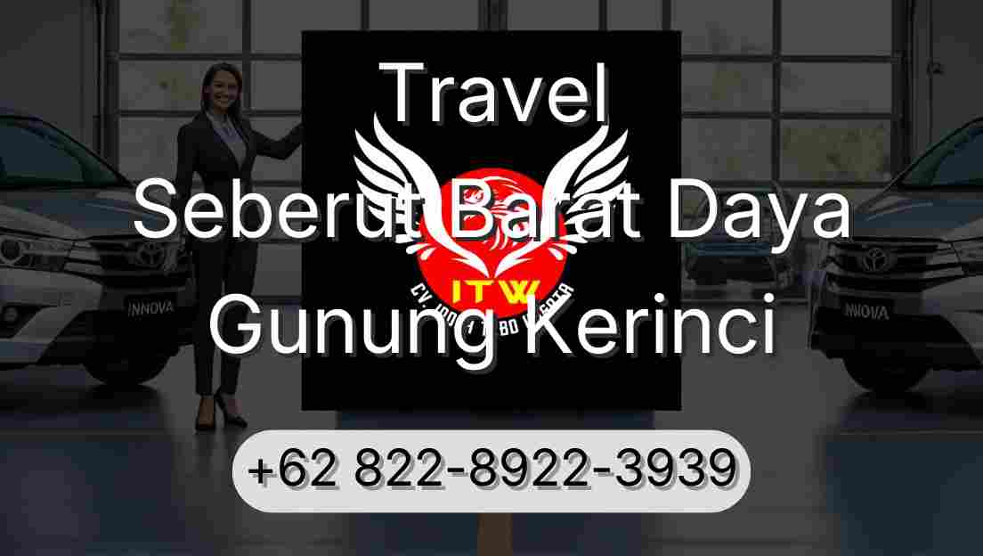 Travel Seberut Barat Daya Gunung Kerinci