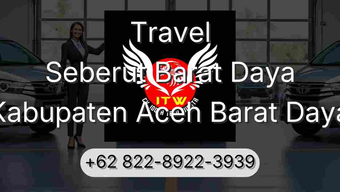 Travel Seberut Barat Daya Kabupaten Aceh Barat Daya