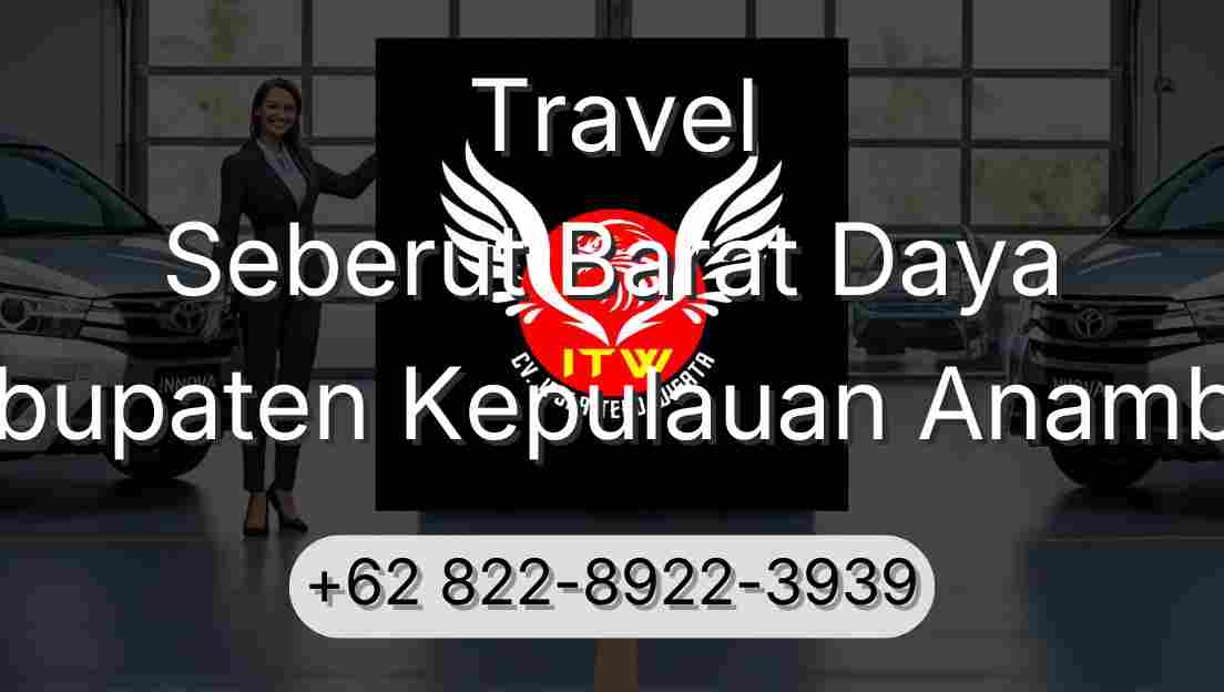 Travel Seberut Barat Daya Kabupaten Kepulauan Anambas