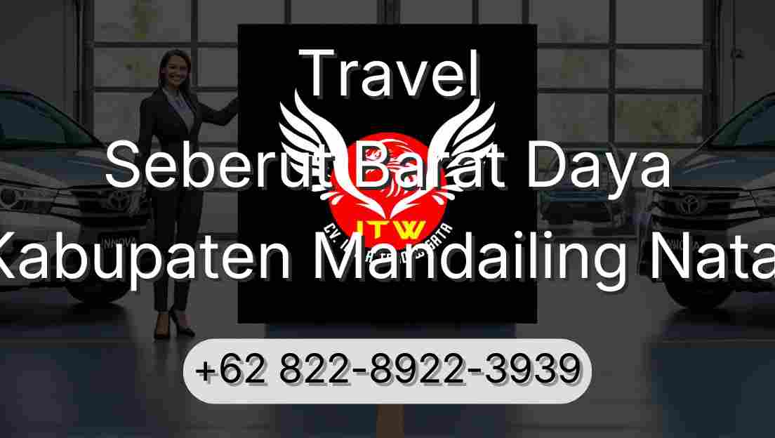 Travel Seberut Barat Daya Kabupaten Mandailing Natal
