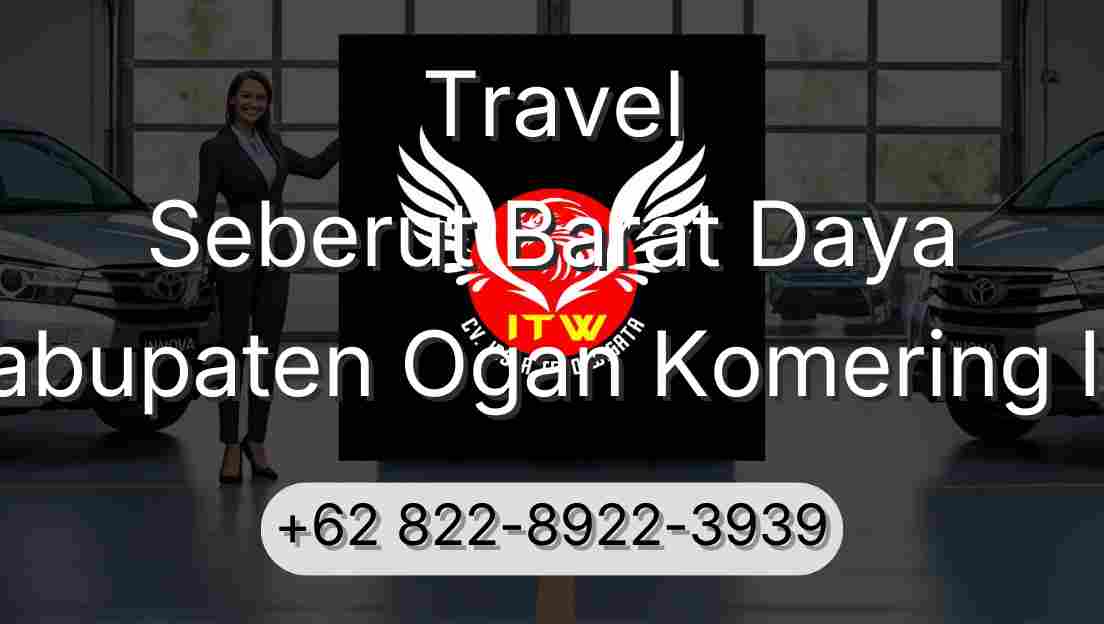 Travel Seberut Barat Daya Kabupaten Ogan Komering Ilir