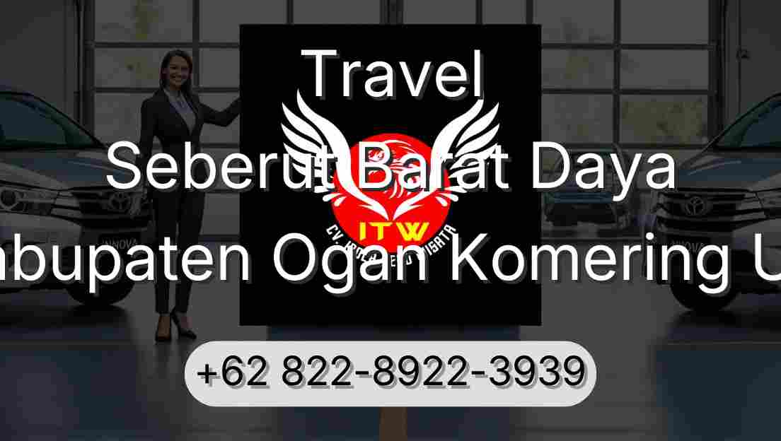 Travel Seberut Barat Daya Kabupaten Ogan Komering Ulu