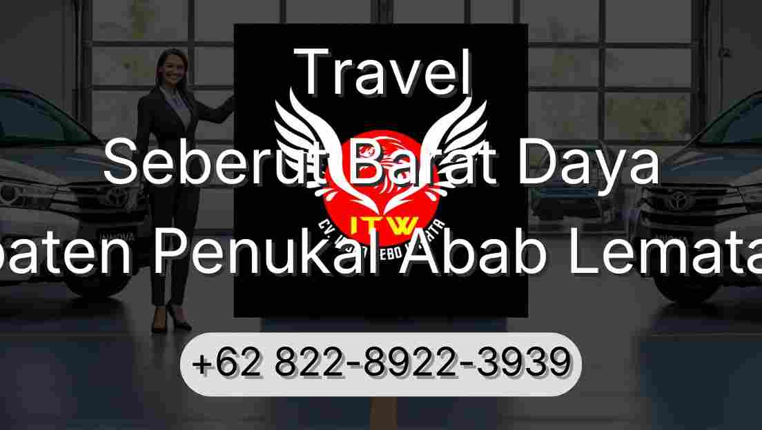 Travel Seberut Barat Daya Kabupaten Penukal Abab Lematang Ilir