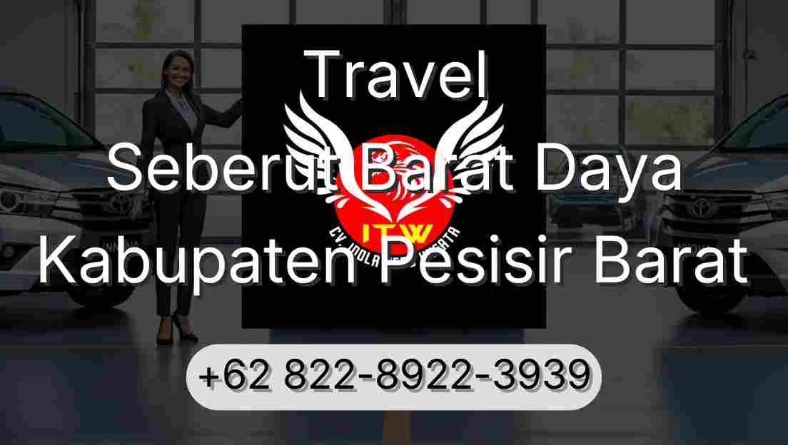 Travel Seberut Barat Daya Kabupaten Pesisir Barat