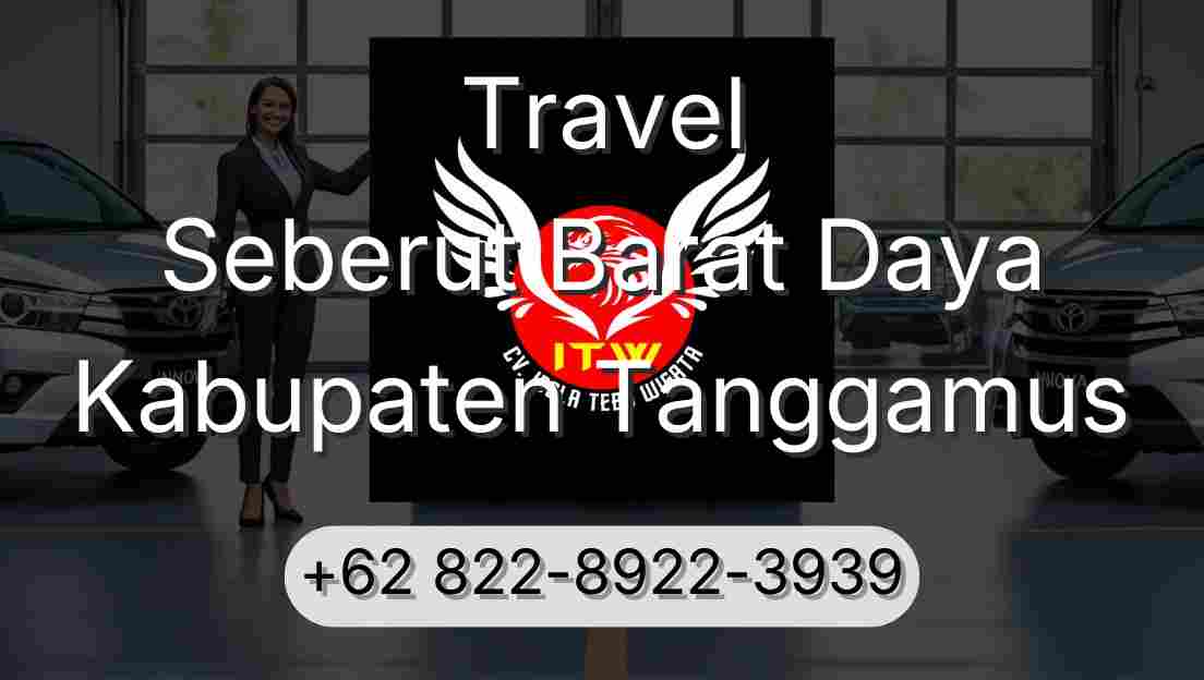 Travel Seberut Barat Daya Kabupaten Tanggamus