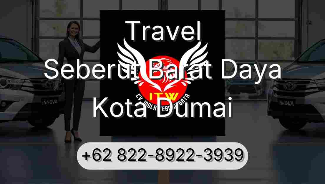 Travel Seberut Barat Daya Kota Dumai