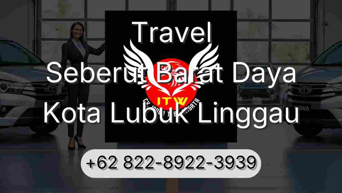 Travel Seberut Barat Daya Kota Lubuk Linggau