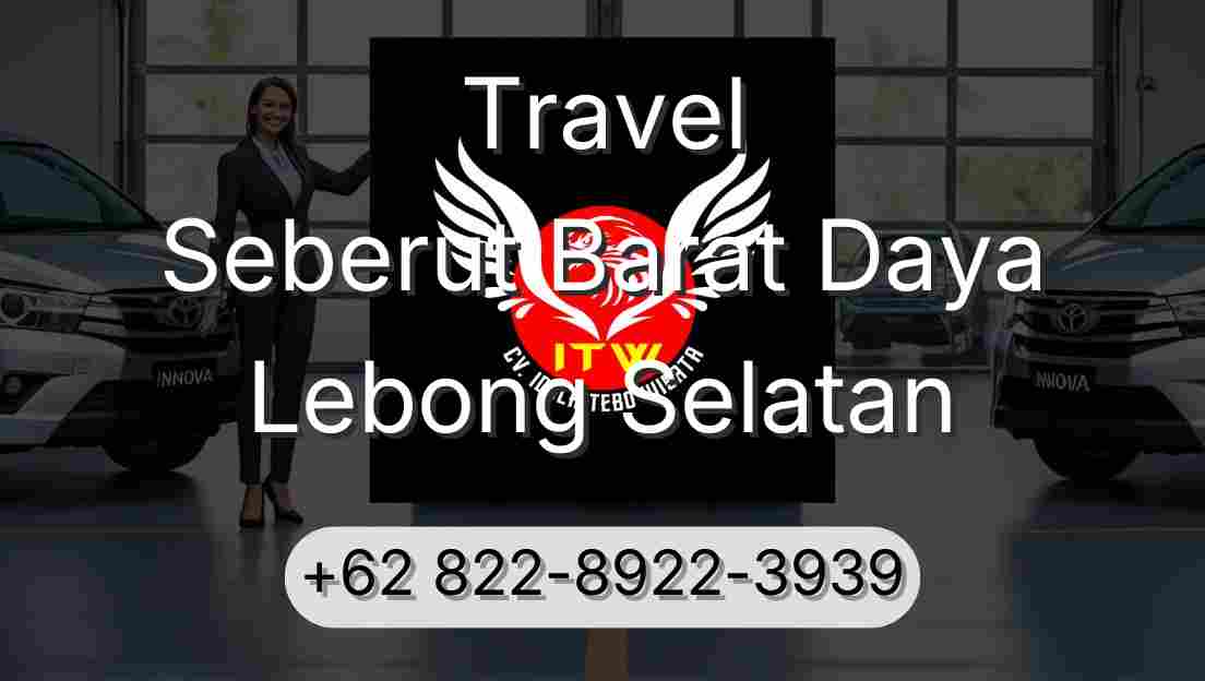 Travel Seberut Barat Daya Lebong Selatan