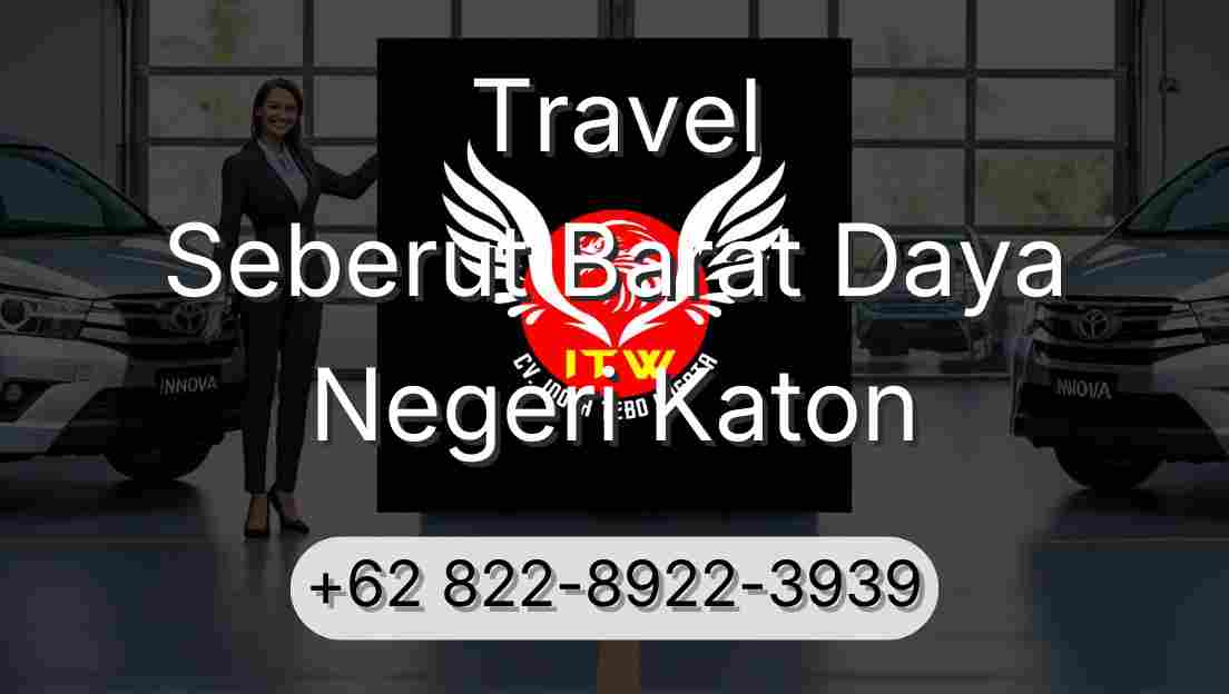 Travel Seberut Barat Daya Negeri Katon