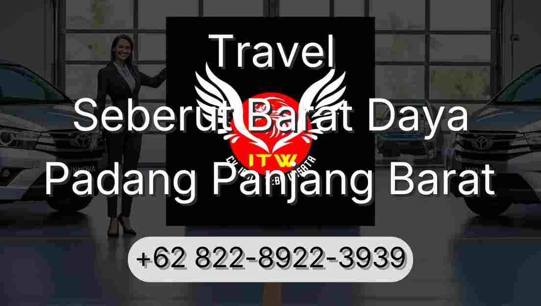 Travel Seberut Barat Daya Padang Panjang Barat