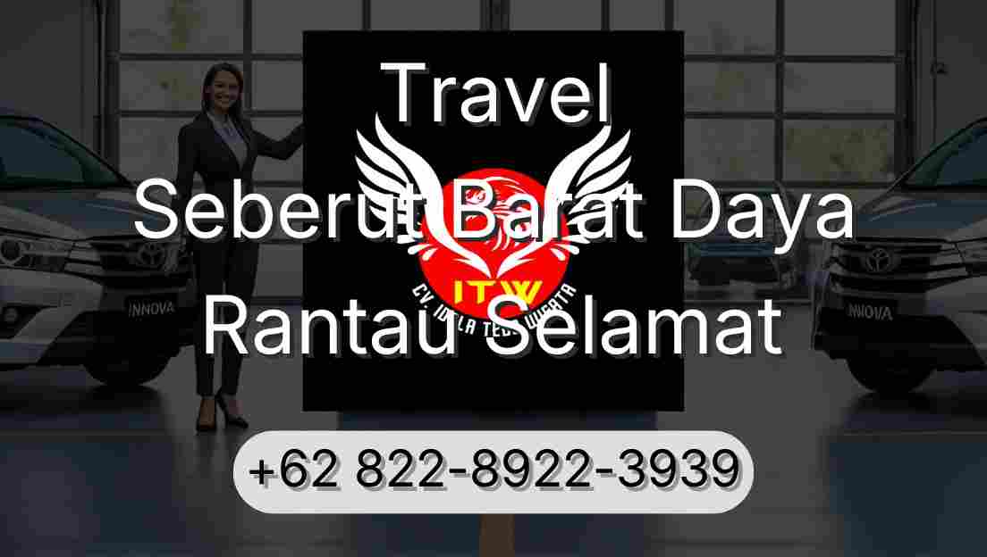 Travel Seberut Barat Daya Rantau Selamat
