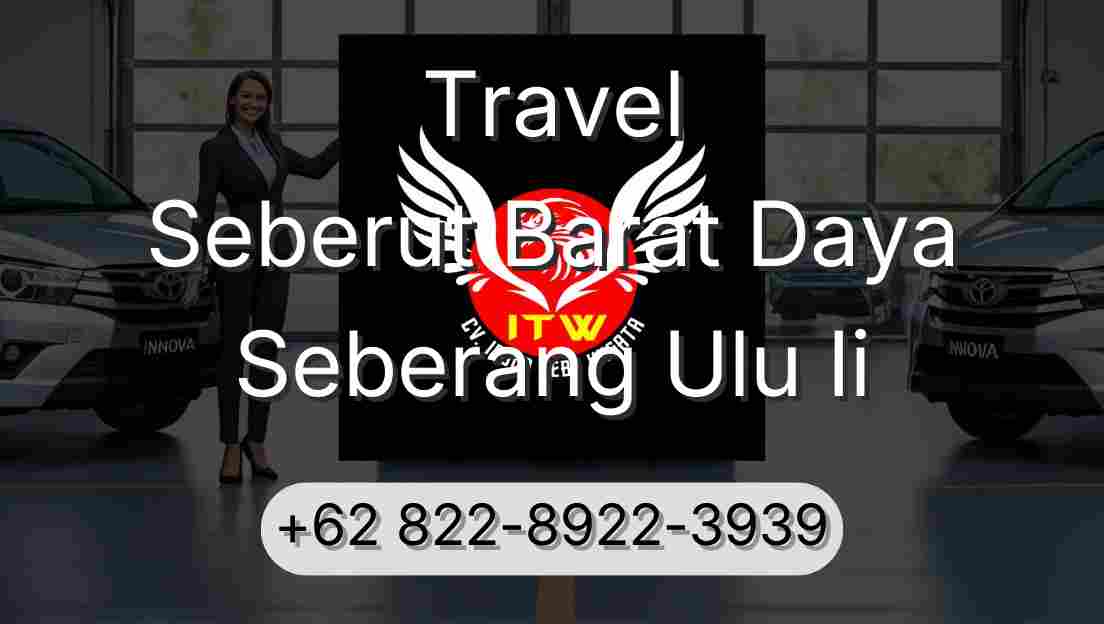 Travel Seberut Barat Daya Seberang Ulu Ii
