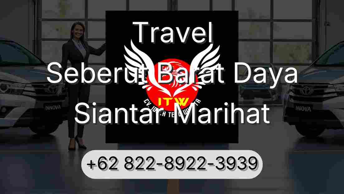 Travel Seberut Barat Daya Siantar Marihat