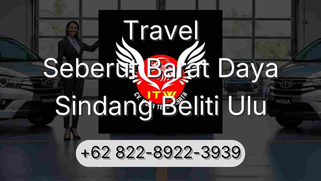 Travel Seberut Barat Daya Sindang Beliti Ulu