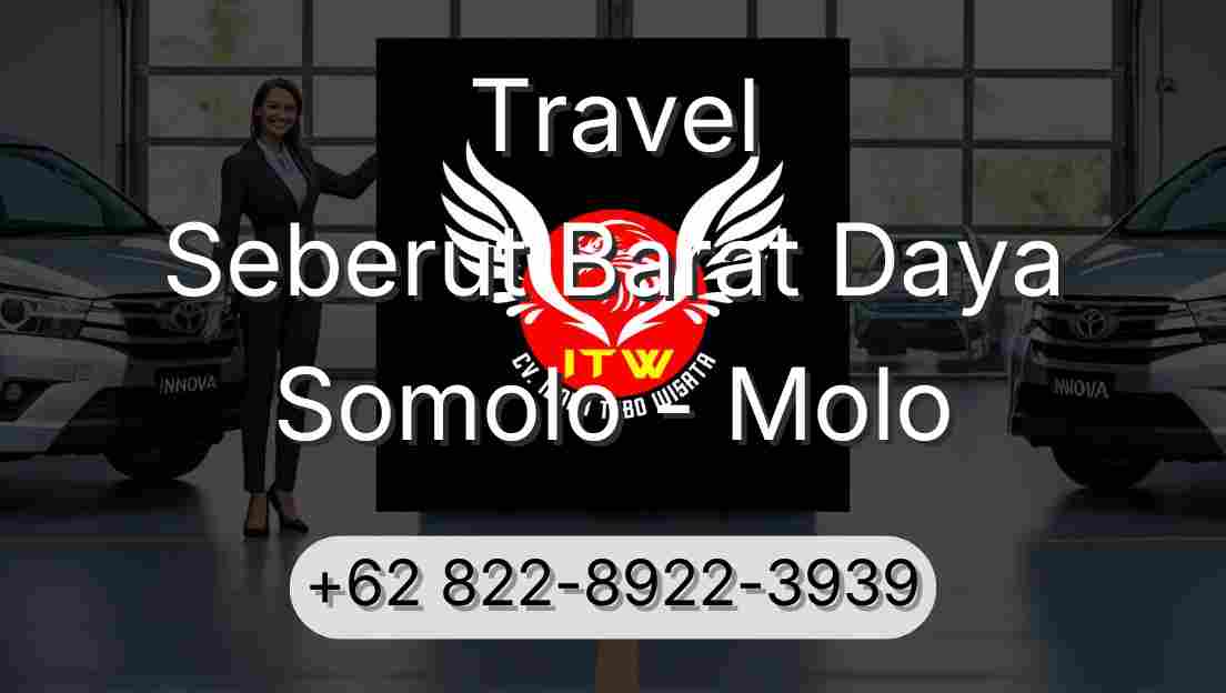 Travel Seberut Barat Daya Somolo - Molo