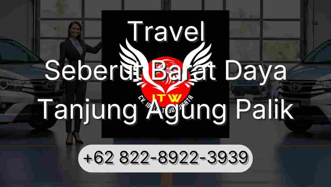 Travel Seberut Barat Daya Tanjung Agung Palik
