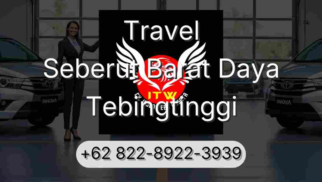 Travel Seberut Barat Daya Tebingtinggi