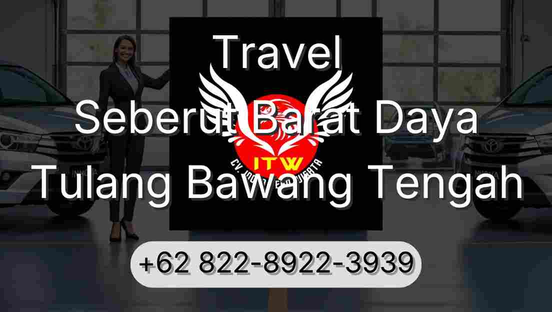 Travel Seberut Barat Daya Tulang Bawang Tengah