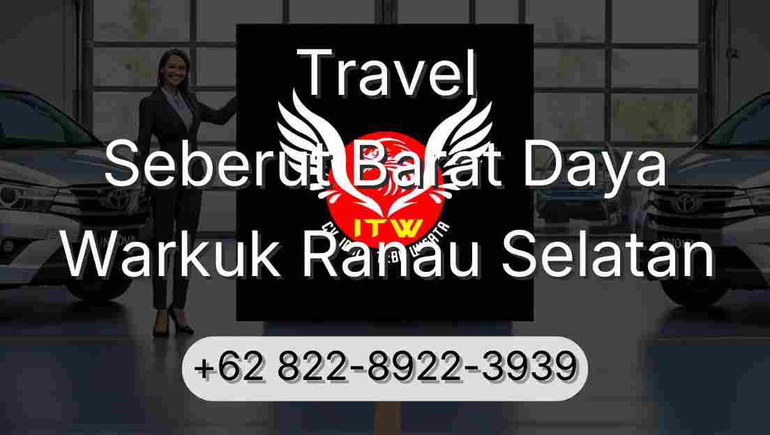 Travel Seberut Barat Daya Warkuk Ranau Selatan