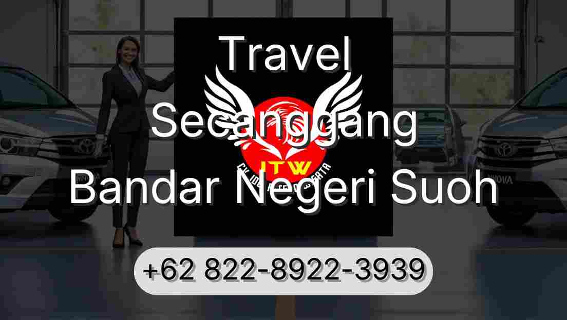 Travel Secanggang Bandar Negeri Suoh