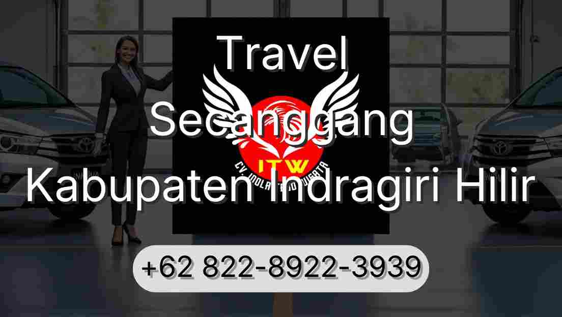 Travel Secanggang Kabupaten Indragiri Hilir